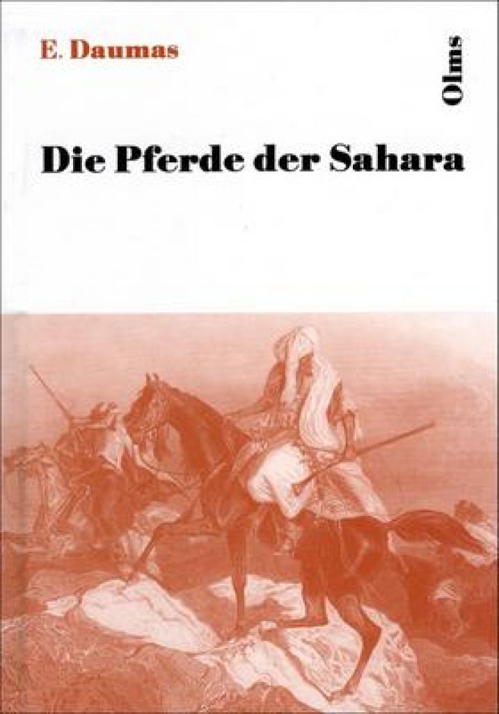 Bild Artikel Die Pferde der Sahara, Daumas, E.